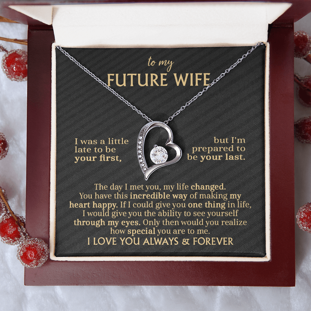 To My Future Wife: A Forever Love Necklace for the One Who Changed My Life !