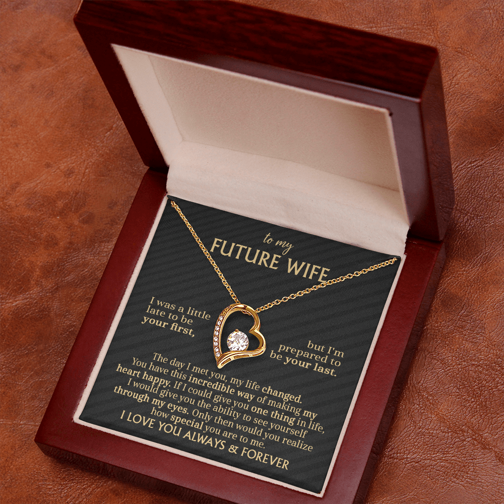 To My Future Wife: A Forever Love Necklace for the One Who Changed My Life !
