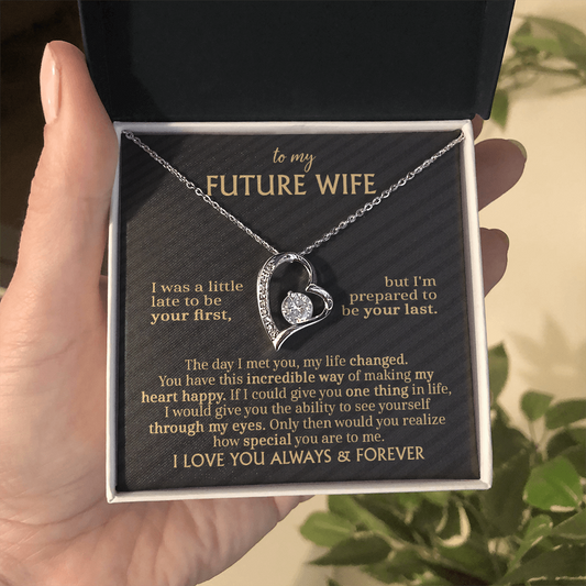 To My Future Wife: A Forever Love Necklace for the One Who Changed My Life !