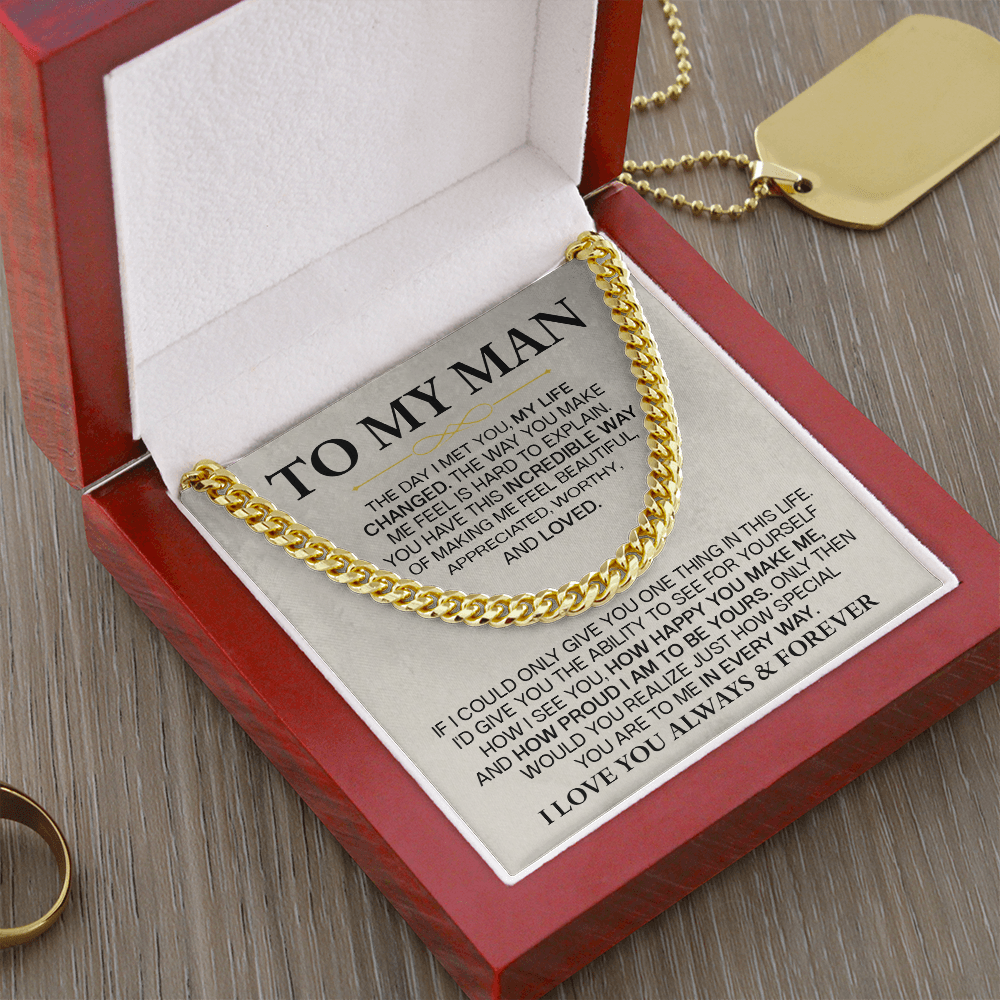 For the man who changed my life — always & forever Cuban Link Chain For Husband !