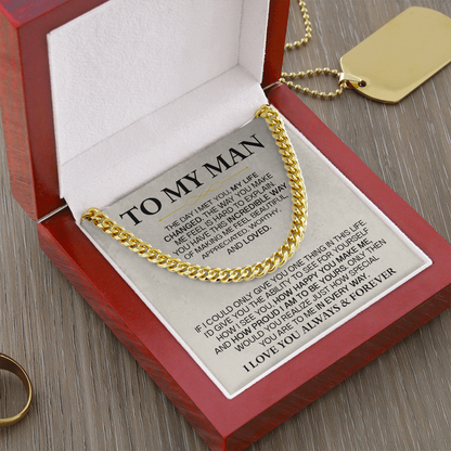 For the man who changed my life — always & forever Cuban Link Chain For Husband !