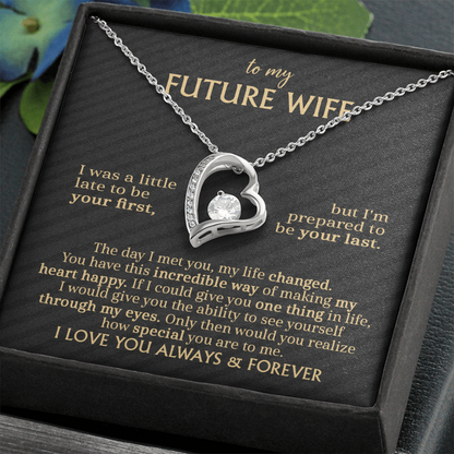 To My Future Wife: A Forever Love Necklace for the One Who Changed My Life !