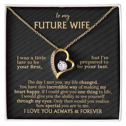 To My Future Wife: A Forever Love Necklace for the One Who Changed My Life !